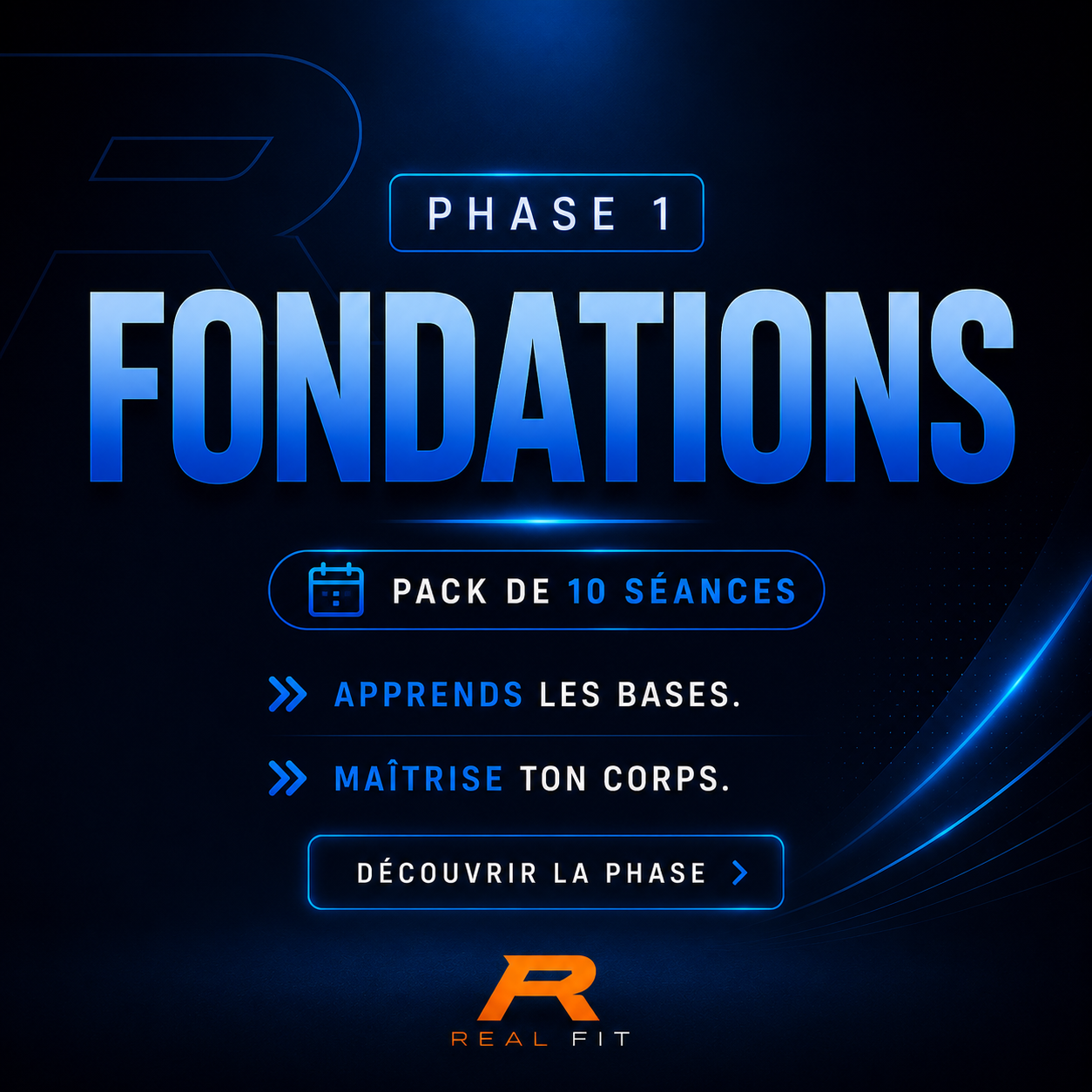 PHASE 1 | FONDATIONS : Réapprendre à Bouger
